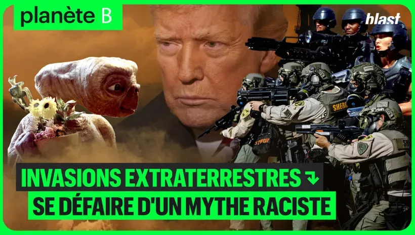 Invasions extraterrestres : se défaire d'un mythe raciste