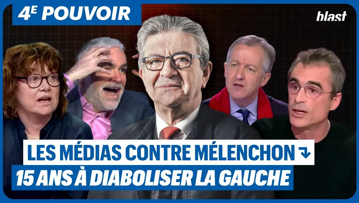 Les médias contre Mélenchon : 15 ans à diaboliser la gauche
