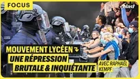 Mouvement lycéen : une répression brutale et inquiétante