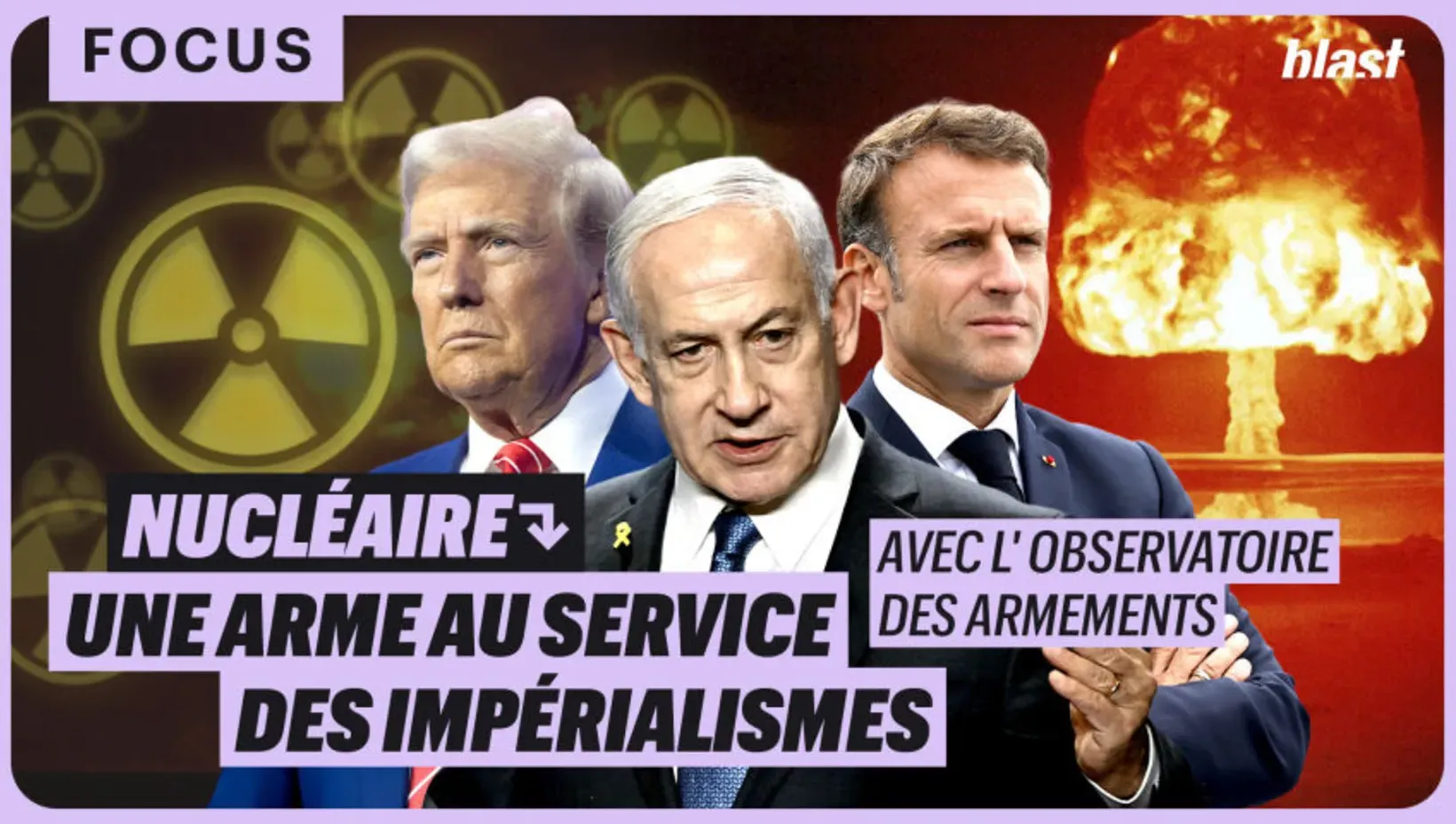 Nucléaire : une arme au service des impérialismes