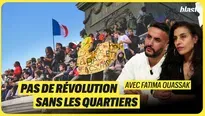 Pas de révolution sans les quartiers