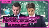 PISA 2026 : l'éducation, grand échec de la macronie