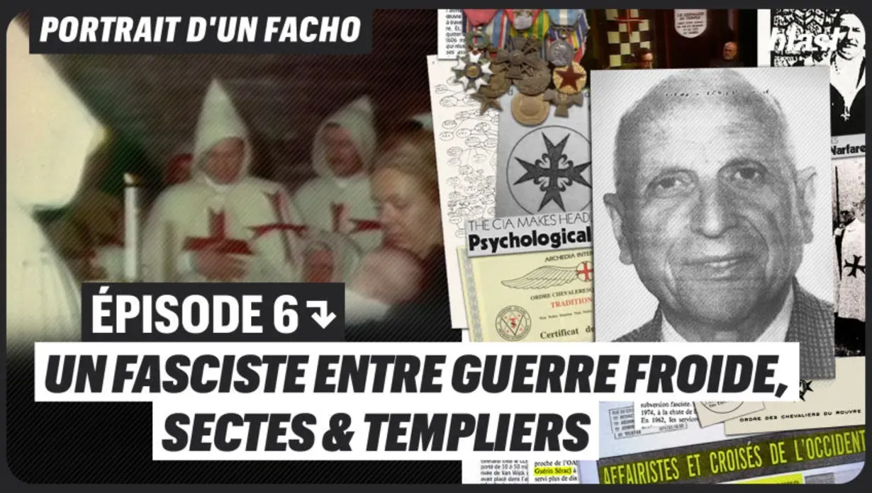 Un fasciste entre guerre froide, sectes et templiers