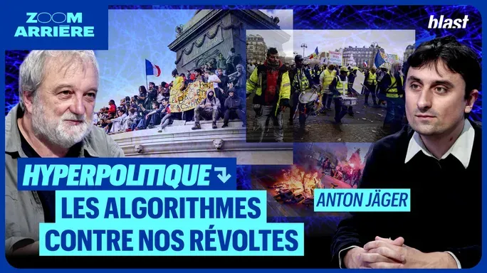 Hyperpolitique : les algorithmes contre nos révoltes