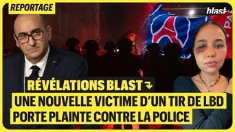 Révélation BLAST : Une nouvelle victime d’un tir de LBD dépose plainte contre la police.