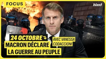 24 octobre : Macron déclare la guerre au peuple