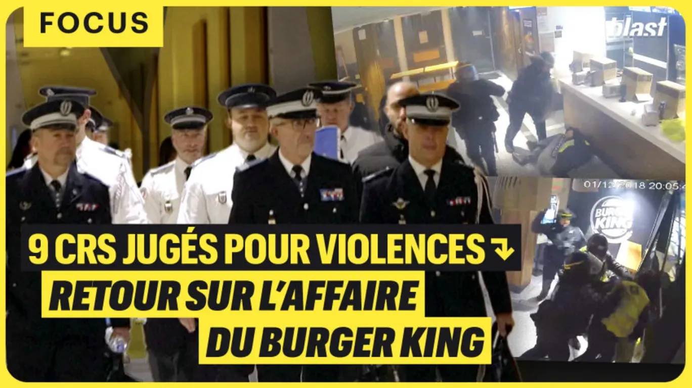 9 CRS jugés pour violences : retour sur l’affaire du Burger King.