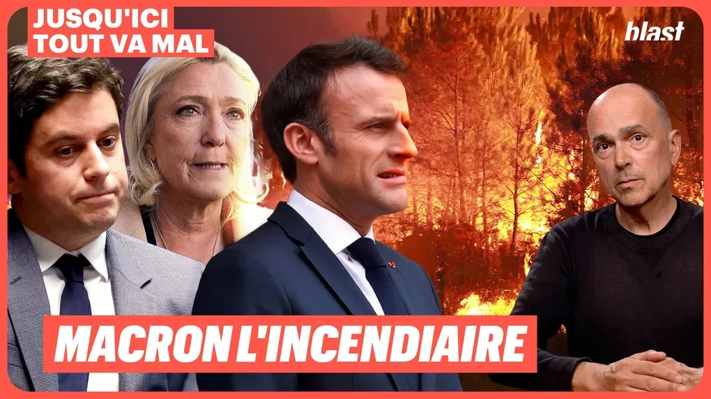 Macron l'incendiaire