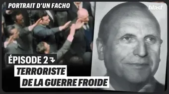 Portrait d’un fasciste : terroriste de la guerre froide occidentale