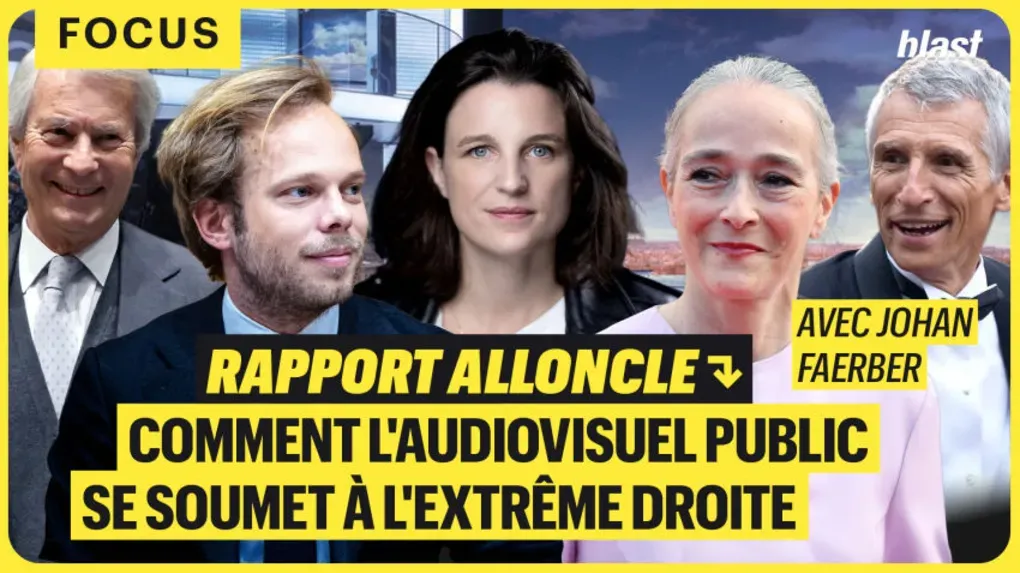 Rapport Alloncle : (pourquoi) l'audiovisuel public se soumet à l'extrême droite