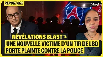 Révélation BLAST : Une nouvelle victime d’un tir de LBD dépose plainte contre la police.