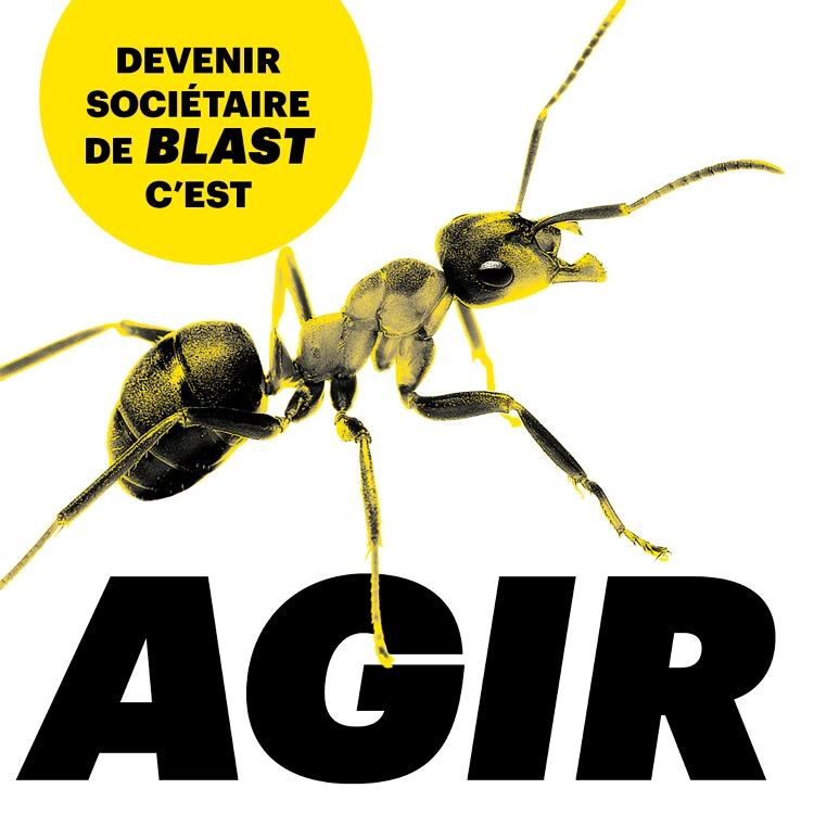 Devenir sociétaire de blast c’est agir